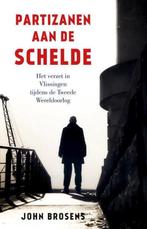 9789401917513 Partizanen aan de Schelde | Tweedehands, Verzenden, Zo goed als nieuw, John Brosens