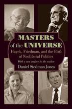 9780691161013 Masters Of The Universe Daniel Stedman Jones, Boeken, Nieuw, Daniel Stedman Jones, Verzenden