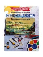 De 100 beste aquarel tips / Gaades schilderschool, Boeken, Verzenden, Zo goed als nieuw, M. Fellows