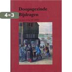 Doopgezinde Bijdragen 9789065501875 S. Zijlstra, Boeken, Verzenden, Gelezen, S. Zijlstra