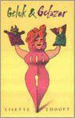 Geluk & gelazer 9789032507602 Lisette Thooft, Boeken, Verzenden, Gelezen, Lisette Thooft