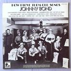 Johnny Bond – How I Love Them Old Songs (1-12-Vinyl-..., Cd's en Dvd's, Verzenden, Nieuw in verpakking