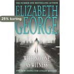 With No One As Witness 9780340827482 Elizabeth George, Verzenden, Gelezen, Elizabeth George