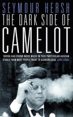 Dark Side Of Camelot 9780006530770 Seymour M. Hersh, Boeken, Verzenden, Gelezen, Seymour M. Hersh