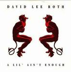 vinyl single 7 inch - David Lee Roth - A Lil Aint Enough, Zo goed als nieuw, Verzenden