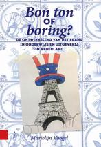 9789085551157 Bon ton of boring? | Tweedehands, Verzenden, Zo goed als nieuw, Marjolijn Voogel