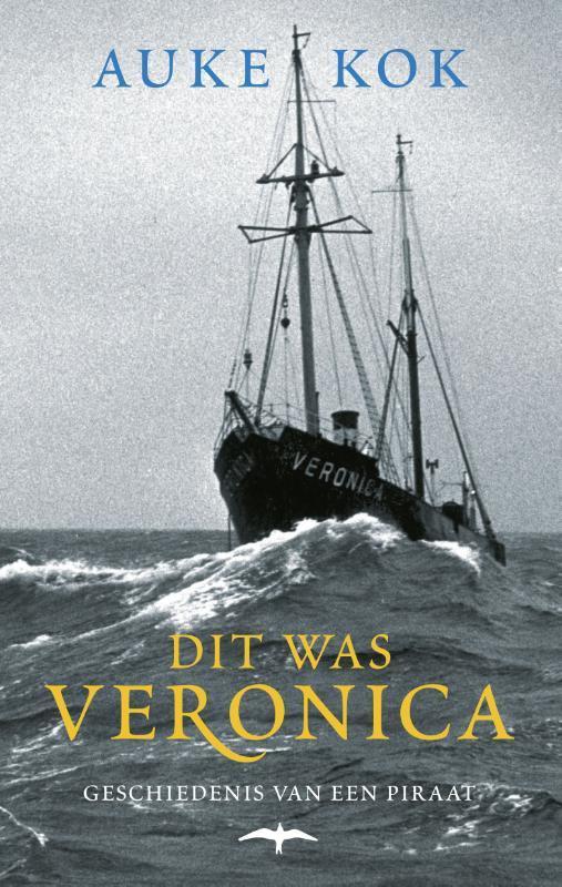 Dit was Veronica 9789060056226 Auke Kok, Boeken, Romans, Gelezen, Verzenden