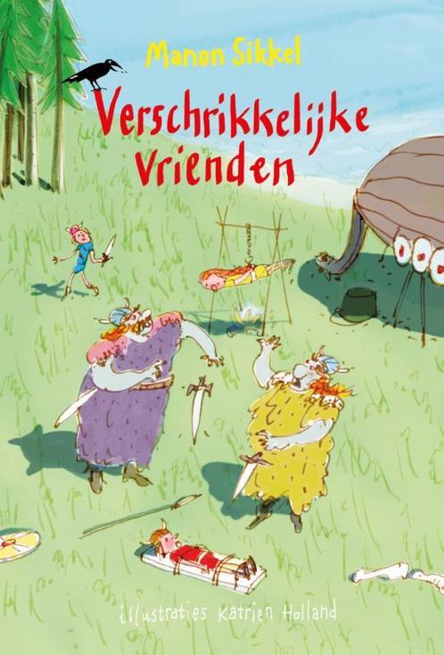 Verschrikkelijke vrienden 9789024581450 Manon Sikkel, Boeken, Kinderboeken | Jeugd | onder 10 jaar, Zo goed als nieuw, Verzenden