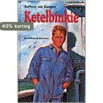 Ketelbinkie 9789026993381 Anthony van Kampen, Verzenden, Gelezen, Anthony van Kampen