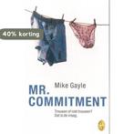 Mr Commitment 9789058312532 Mike Gayle, Boeken, Verzenden, Zo goed als nieuw, Mike Gayle