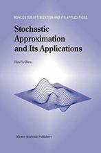 Stochastic Approximation and Its Applications. Chen   New., Boeken, Verzenden, Zo goed als nieuw, Han-Fu Chen