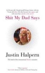 Shit My Dad Says 9780752227405 Justin Halpern, Boeken, Gelezen, Justin Halpern, Verzenden
