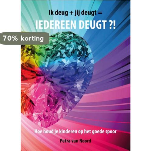 Ik deug + jij deugt = iedereen deugt?! 9789085709367, Boeken, Zwangerschap en Opvoeding, Gelezen, Verzenden