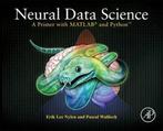 Neural Data Science 9780128040430 Erik Nylen, Boeken, Gelezen, Erik Nylen, Pascal Wallisch, Verzenden