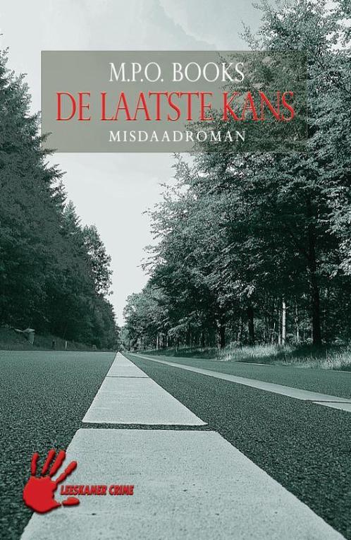 De laatste kans / Ellessy crime 9789086060283 M.P.O. Books, Boeken, Thrillers, Zo goed als nieuw, Verzenden