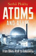Atoms and Ashes | 9780241516775 | Serhii Plokhy, Zo goed als nieuw, Serhii Plokhy