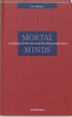 Mortal Minds 9789058980571 G.M. Woerlee, Boeken, Verzenden, Zo goed als nieuw, G.M. Woerlee