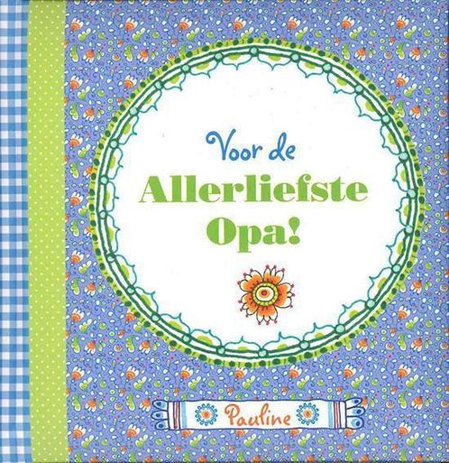 Pauline Oud cadeaureeks 11 - Allerliefste Opa ! Pauline Oud, Boeken, Kinderboeken | Jeugd | 10 tot 12 jaar, Gelezen, Verzenden
