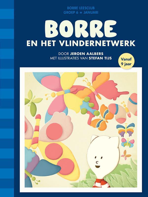 Borre en het vlindernetwerk / Groep 6 januari / De, Boeken, Kinderboeken | Kleuters, Zo goed als nieuw, Verzenden