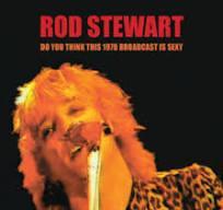 cd - Rod Stewart - Do You Think This 1978 Broadcast Is Sexy, Cd's en Dvd's, Cd's | Rock, Verzenden