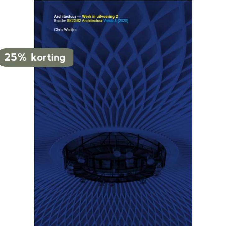 Architectuur / Reader Architectuur / BK2GR2 9789463660167, Boeken, Techniek, Zo goed als nieuw, Verzenden