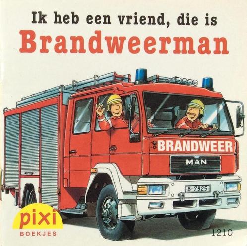 Ik heb een vriend, die is brandweerman 9789087090234, Boeken, Kinderboeken | Kleuters, Gelezen, Verzenden