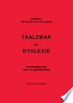 Taalzwak en dyslexie 9789073377097 Jouke de Haan, Verzenden, Gelezen, Jouke de Haan