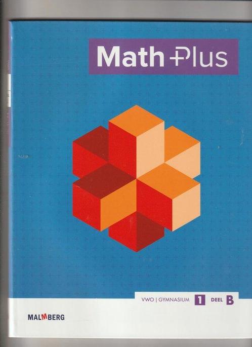 Math Plus 1 VWO Gymnasium Deel B 9789402002966, Boeken, Schoolboeken, Zo goed als nieuw, Verzenden