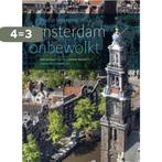 Amsterdam onbewolkt 9789059373310 Peter Elenbaas, Boeken, Verzenden, Zo goed als nieuw, Peter Elenbaas