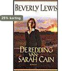 De redding van Sarah Cain 9789061407546 Beverly Lewis, Boeken, Romans, Verzenden, Gelezen, Beverly Lewis