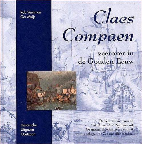 Claes Compaen 9789080806016 R. Veenman, Boeken, Geschiedenis | Wereld, Zo goed als nieuw, Verzenden