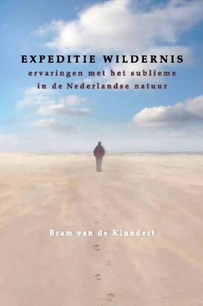 Expeditie wildernis | 9789050114141 | Bram van der Klundert, Boeken, Wetenschap, Zo goed als nieuw