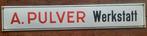 A Pulver Werkstatt ( atelier) - Reclamebord - Bolvormige, Antiek en Kunst, Antiek | Wandborden en Tegels