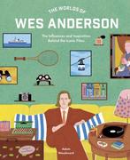 9780711282162 The Worlds of Wes Anderson, Verzenden, Nieuw, Adam Woodward