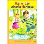 Han en zijn vriendin Hanneke 9789033626562, Gelezen, Geesje Vogelaar-van Mourik, Geesje Vogelaar- van Mourik, Verzenden