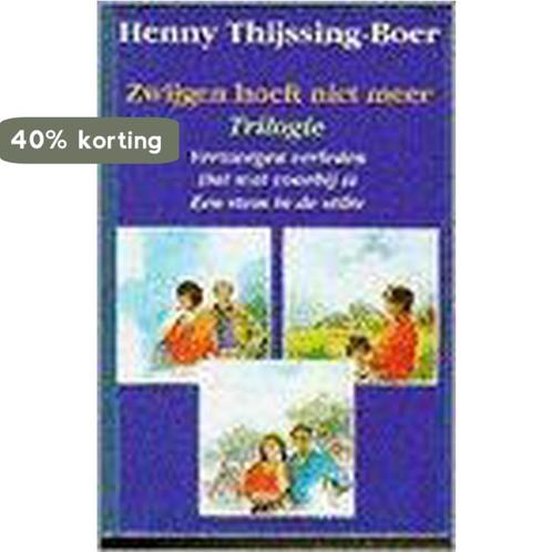 ZWIJGEN HOEFT NIET MEER (TRILOGIE) 9789025724306, Boeken, Streekboeken en Streekromans, Gelezen, Verzenden