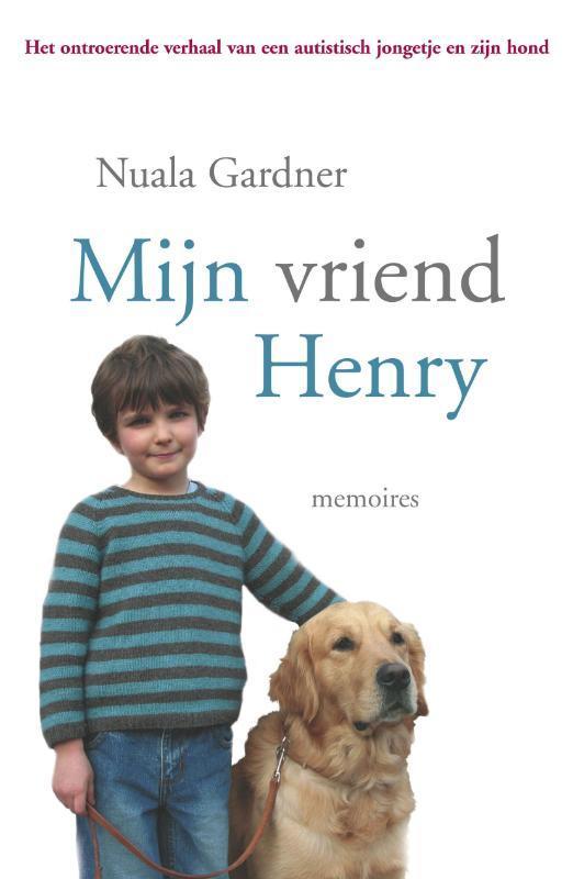 Mijn vriend Henry 9789047503538 Nuala Gardner, Boeken, Literatuur, Gelezen, Verzenden