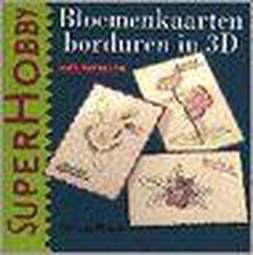 Bloemenkaarten borduren in 3d 9789021325835 Hoorn van, Boeken, Hobby en Vrije tijd, Gelezen, Verzenden