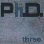 cd - Ph.D. - Three, Verzenden, Zo goed als nieuw