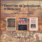 Canon van de geneeskunde in Nederland 9789035231504, Verzenden, Zo goed als nieuw, M.J van Lieburg