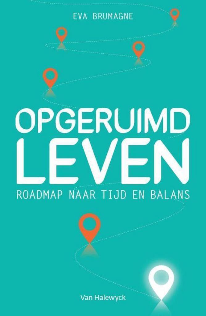 Opgeruimd leven 9789461316776 Eva Brumagne, Boeken, Politiek en Maatschappij, Zo goed als nieuw, Verzenden
