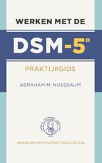 Werken met de DSM-5 9789089532756 Abraham M. Nussbaum, Boeken, Psychologie, Abraham M. Nussbaum, Abraham M. Nussbaum, Gelezen