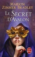 Les Dames du Lac, tome 3 : Le secret dAvalon von Bradle..., Gelezen, Verzenden