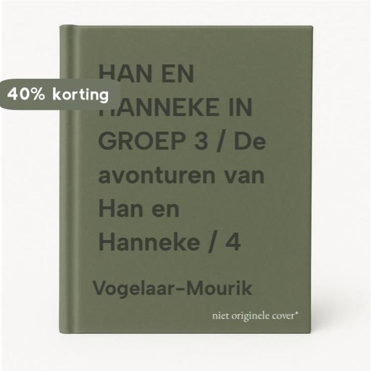 HAN EN HANNEKE IN GROEP 3 / De avonturen van Han en Hanneke, Boeken, Kinderboeken | Jeugd | 13 jaar en ouder, Gelezen, Verzenden
