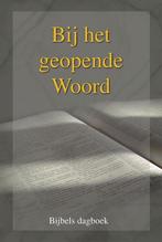 Bij het geopende woord 2019 9789055519682, Boeken, Verzenden, Gelezen