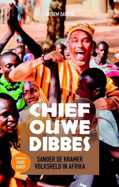 Chief Ouwe Dibbes | 9789492495365 | Jochem Davidse, Boeken, Literatuur, Zo goed als nieuw