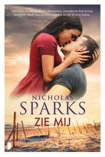 Zie mij 9789022585085 Nicholas Sparks, Boeken, Romans, Verzenden, Zo goed als nieuw, Nicholas Sparks