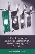 Critical Reflections on Transnational Organized Crime, Money, Boeken, Verzenden, Gelezen, Margaret E. Beare