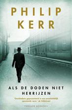 Bernie Gunther - Als de doden niet herrijzen, Boeken, Ophalen of Verzenden, Nieuw