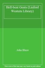 Hell-bent Gents (Linford Western Library) By John Blaze, Boeken, Avontuur en Actie, John Blaze, Zo goed als nieuw, Verzenden